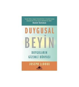 Duygusal Beyin: Duyguların Gizemli Dünyası - Joseph Dedoux