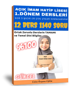 Açık İmam Hatip Lisesi 1. Dönem Tüm Dersler Çıkmış Sorular (1140 Soru)