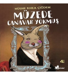 Müzede Canavar muş