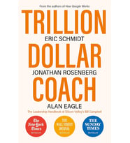 Trillion Dollar Coach: The Leadership Handbook Of Silicon Valley’S Bill Campbell (Krem)