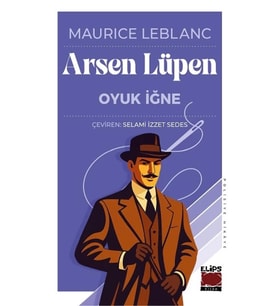 Arsen Lüpen - Oyuk İğne