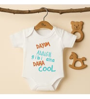 Pia Baby B52 %100 Pamuk Dayım Annem Gibi Ama Daha Cool Yazılı Tasarlanabilir Bebek Body (Ekru)