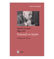 Foucault ve Şeyler