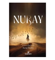 Nuray – Bir Annenin Elif Gibi Duruşu