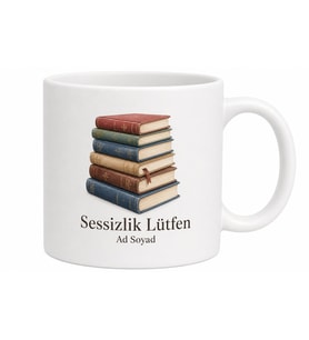 Kitap Kurdu Üst Üste Kitaplar Ayraç Sessizlik Lütfen Baskılı Porselen Kupa Hediye Bardak