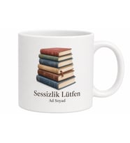 Kitap Kurdu Üst Üste Kitaplar Ayraç Sessizlik Lütfen Baskılı Porselen Kupa Hediye Bardak