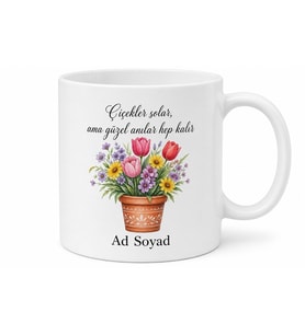 Kişiye Özel Saksı Çiçeği Temalı Kupa Bardak İsimli Hediye