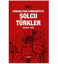 Osmanlı'dan Cumhuriyet'e Solcu Türkler