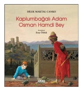 Kaplumbağalı Adam Osman Hamdi Bey