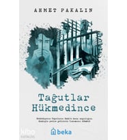 Tağutlar Hükmedince Beka Yayınları Ahmet Pakalın