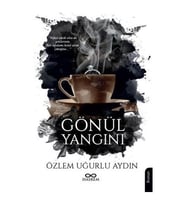 Gönül Yangını - Özlem Uğurlu Aydın
