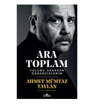 Ara Toplam - Yolumu Ararken Öğrendiklerim