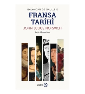 Galya’dan De Gaulle’e Fransa Tarihi