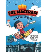 Bir Ege Macerası - İnanırsan Uçarsın