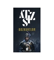 Bozkurtlar:Bozkurtlar Ölümü ve Bozkurtlar Diriliyor - Hüseyin Nihal Atsız