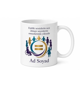 Dünya Eşitlik Günü İnsan Hakları Savunucularına Özel Tasarım Porselen Kupa Bardak Hediye