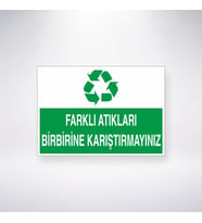 Farklı Atıkları Birbirine Karıştırmayınız
