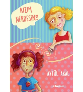 Kızım Nerdesin