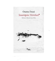 İnsanlığımı Yitirirken - Osamu Dazai