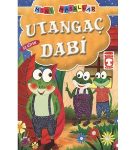 Utangaç Dabi - Özgüven / Mini Masallar
