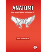 Anatomi Sağlık Bilimleri Fakülte ve Yüksek Okulları İçin