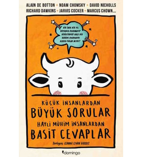 Küçük İnsanlardan Büyük Sorular Hayli Mühim İnsanlardan Basit Cevaplar