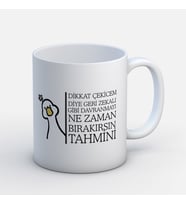 Geri Zekalı Gibi Davranmayı Ne Zaman Bırakırsın Yazılı Baskılı Kupa (Beyaz)