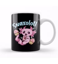 Snaxolotl Funny Axolotl Sweets Snacks Desserts Pun Kupa Bardak Porselen