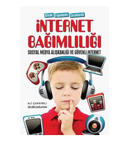 AİLEDE ERGENLERDE ÇOCUKLARDA İNTERNET BAĞIMLILIĞI