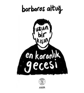 Uzun Bir Kışın  En Karanlık  Gecesi