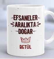 Kişiye Özel Efsaneler Aralıkta Doğar Hediye Kupa Bardak Doğum Günü Hediyesi (Beyaz)