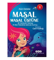 Masal Masal Üstüne 2 – Bir Varmış Bir Yokmuş, İki Mısır Püskülüne Salıncak Kurmuş…