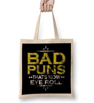 Funny Bad Puns That s How Eye Roll Cute Distressed Bez Çanta Uzun Saplı