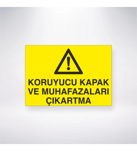 Koruyucu Kapak ve Muhafazaları Çıkartma