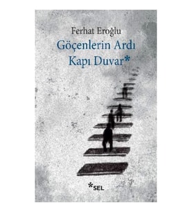 Göçenlerin Ardı Kapı Duvar