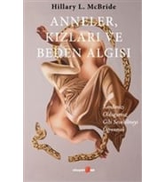 Anneler, Kızları ve Beden Algısı