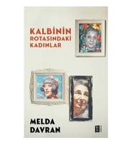 Kalbinin Rotasındaki Kadınlar