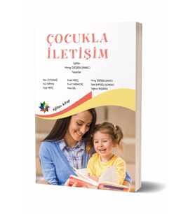 Çocukla İletişim - Miray Özözen Danacı