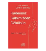 Kaderimiz Kalbimizden Dökülsün