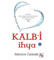 Kalb-i Ihya-Ferudun Özdemir