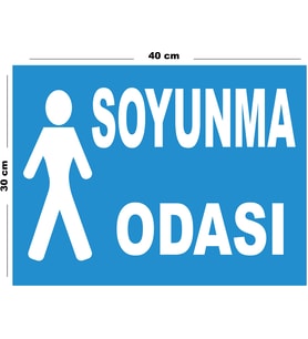 Metal Soyunma Odası 30cm x 40cm A3 Büyüklüğünde Uyarı Levhası Yönlendirme Tabelası
