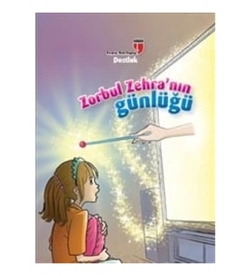 Dostluk / Zorbul Zehra'nın Günlüğü