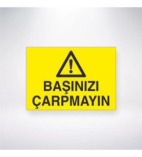 Başınızı Çarpmayın