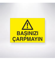 Başınızı Çarpmayın