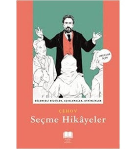 SEÇME HİKAYELER - ANTON ÇEHOV - ANTİK OKUL KLASİKLERİ