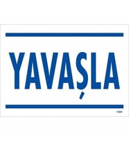 Mey İthalat® Yavaşla Uyarı Levhası 25X35 Kod:1565
