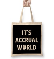 It s Accrual World Funny Accounting & Accountant Bez Çanta Uzun Saplı