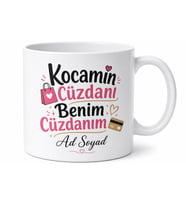 Kocamın Cüzdanı Benim Cüzdanım Esprili Alışveriş Kupası Hediye Bardak