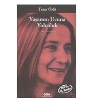 YAŞAMIN UCUNA YOLCULUK