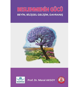 Beslenmenin Gücü Beyin, Bilişsel Gelişim, Davranış